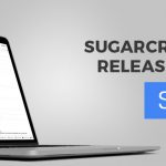 SugarCRM Winter' 18 Release Highlights