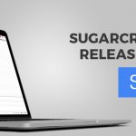 SugarCRM Winter '19 Release Highlights – Neuerung mit Sugar Version 8.3