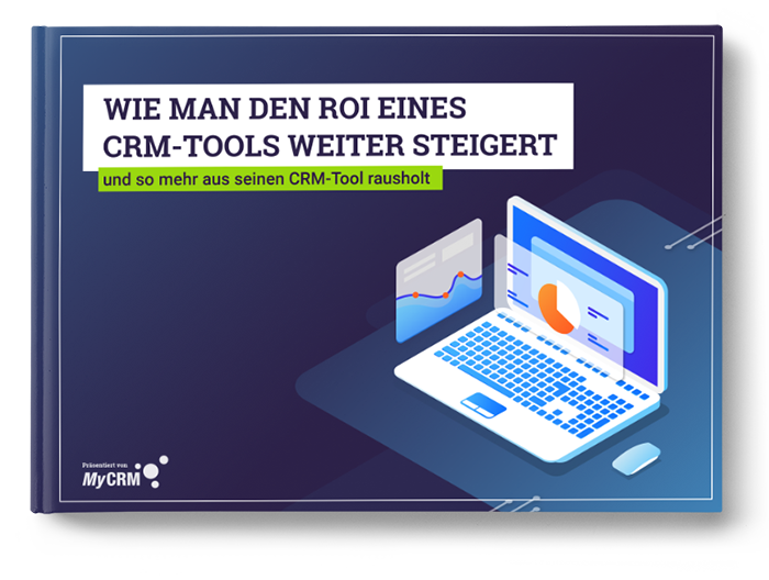 MyCRM Ebook: Wie du mehr aus deinem CRM-Tool herausholst!