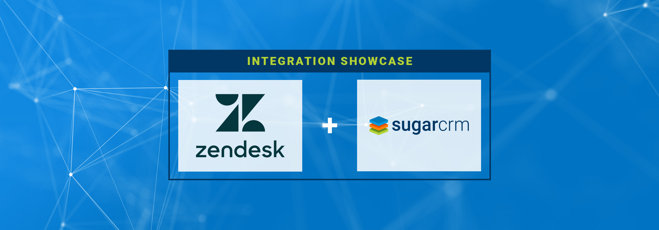 Integration Showcase – Zendesk Integration für Sugar